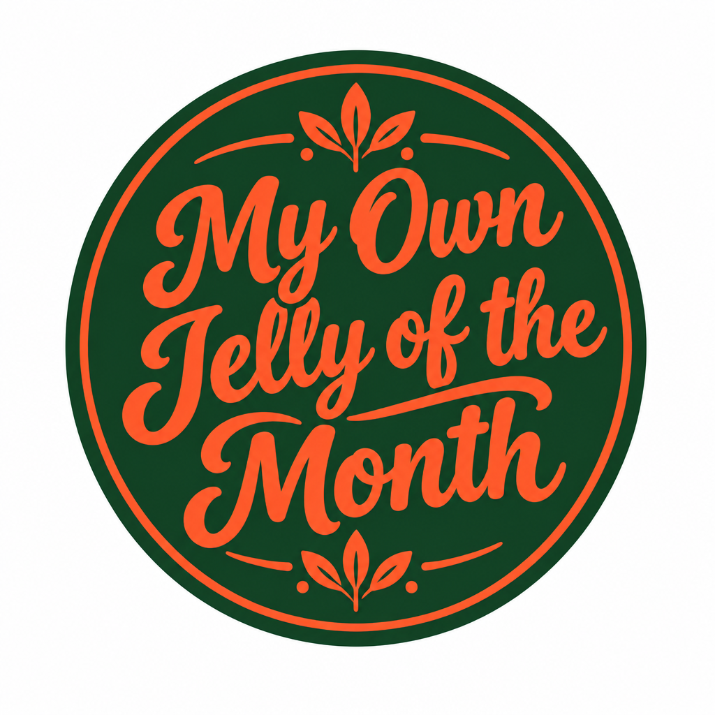 My Own Jelly of the Month - Orange Text